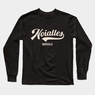 Marseille Noailles - Marseille Noailles Schriftzug - Noailles Logo Long Sleeve T-Shirt
